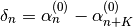 \delta_{n}=\alpha^{(0)}_{n}-\alpha^{(0)}_{n+K}